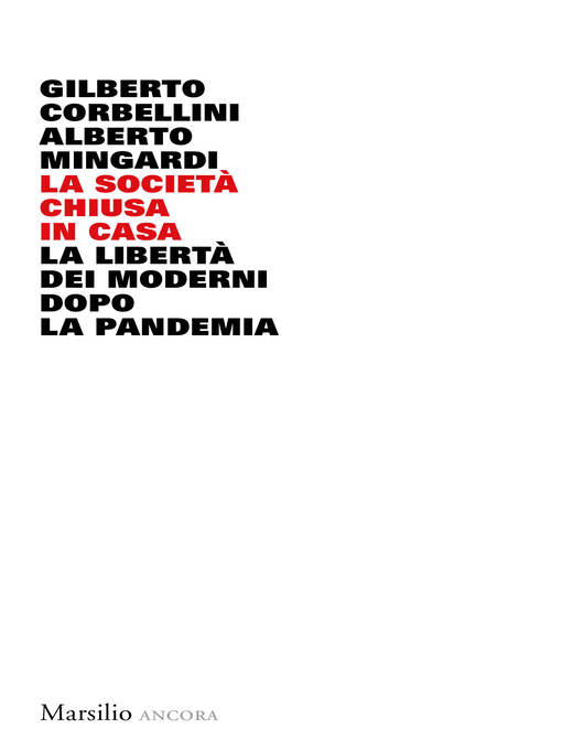 Title details for La società chiusa in casa by Gilberto Corbellini - Available